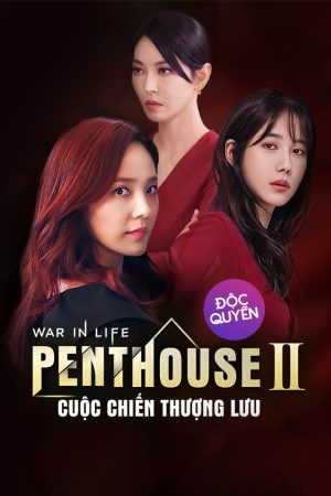 Penthouse: Cuộc Chiến Thượng Lưu Phần 2